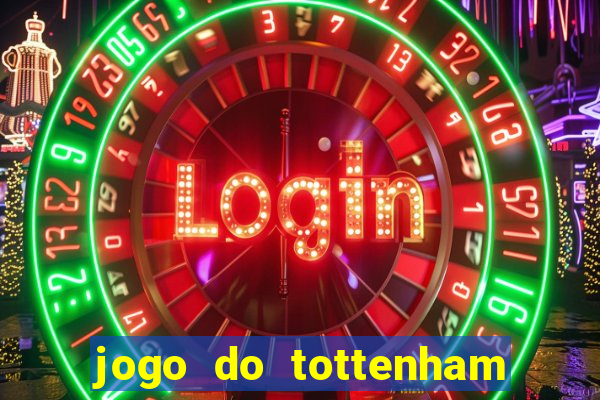 jogo do tottenham hoje palpite